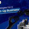 IT Strategies For a Start-Up Business